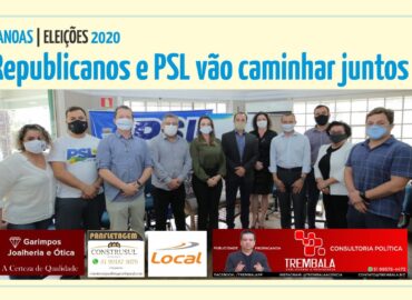 Republicanos e PSL caminham juntos à Prefeitura de Canoas