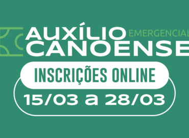 Lançado oficialmente o Auxílio Emergencial Canoense