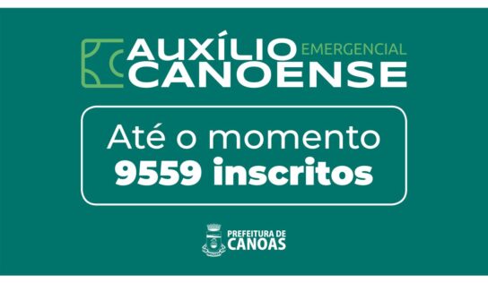 AUXÍLIO: Quase 10 mil pessoas inscritas para receber o benefício em Canoas